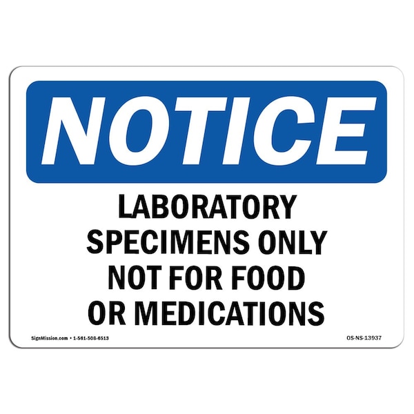 Sign, 7" H, Aluminum, Laboratory Specimens Only Not For Food Or Sign, Landscape, L-13937